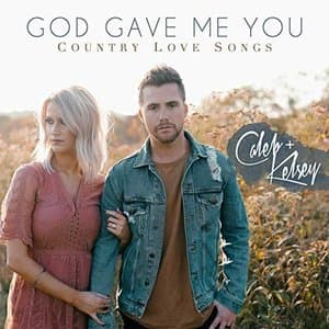 God Gave Me You: Country Love Songs