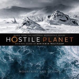 Hostile Planet, Vol.1 (Music from the National Geographic Series)