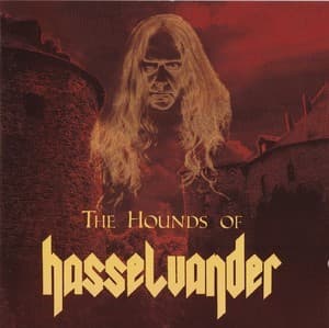 The Hounds Of Hasselvander