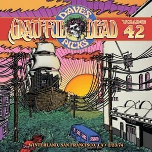 Dave's Picks, Vol. 42 (Winterland, San Francisco, CA - 2/23/74)