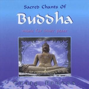Sacred Chants Of Buddha