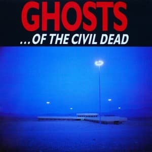 Ghosts...Of The Civil Dead