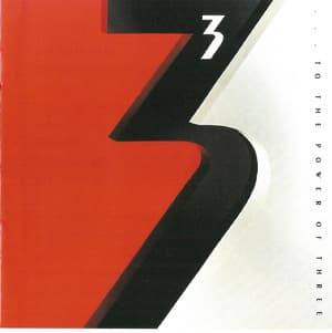 To The Power Of Three