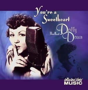 You're a Sweetheart: The Best of Dolly Dawn