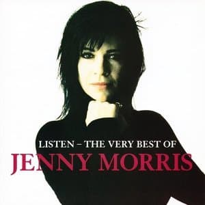 Listen: The Very Best Of Jenny Morris