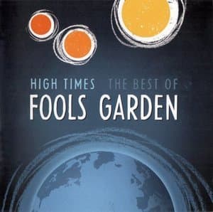 High Times: The Best Of Fools Garden