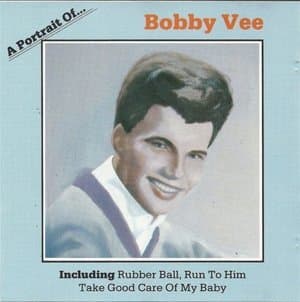 A Portrait Of Bobby Vee