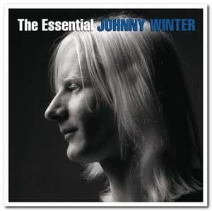 The Essential Johnny Winter