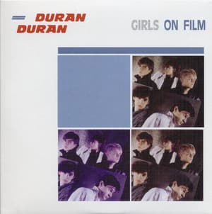 Singles Boxset 1981-1985: 03. Girls On Film