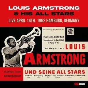 Louis Armstrong & His All Stars Live at Musikhalle April 14th 1962 - Hamburg