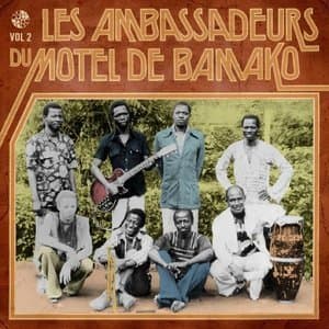 Les ambassadeurs du motel de Bamako, Vol. 1-2