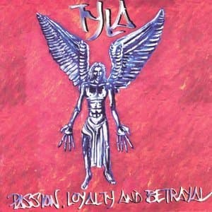 Passion, Loyalty and Betrayal