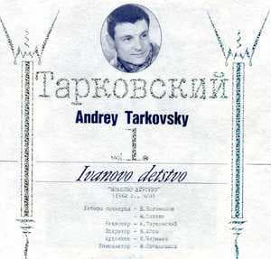 Andrey Tarkovsky Vol. 1. Ivanovo Detstvo