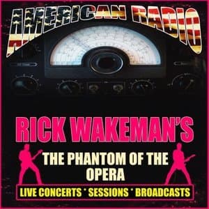 Rick Wakeman's The Phantom of the Opera