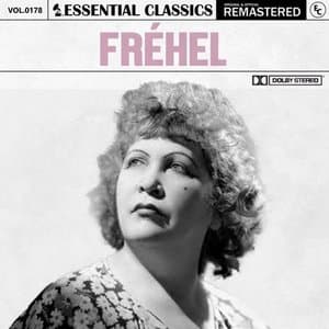 Essential Classics, Vol. 178: Fréhel