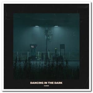 Dancing In The Dark