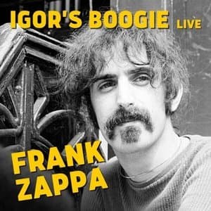 Igor's Boogie Frank Zappa