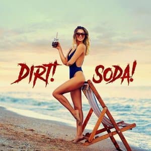 Dirt Soda