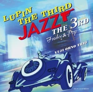 LUPIN THE THIRD JAZZ ~the 3rd~ Funky & Pop