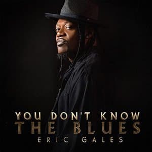 You Don't Know The Blues