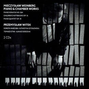 Mieczyslaw Weinberg Piano & Chamber Works