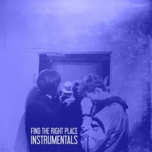 Find the Right Place Instrumentals