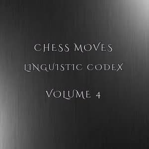 Linguistic Codex Volume 4