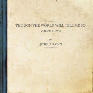 though the world will tell me so, vol. 2
