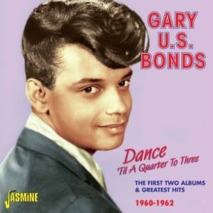 Dance Til a Quarter to Three - The First Two Albums & Greatest Hits 1960 - 1962