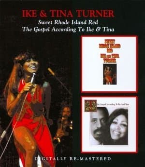 Sweet Rhode Island Red & The Gospel According To Ike & Tina Turner