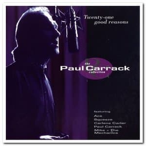 Twenty-One Good Reasons: The Paul Carrack Collection
