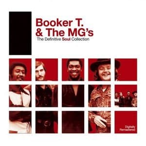 Definitive Soul: Booker T. & The M.G.s