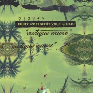 Fruity Loops Series Vol 1 Exotique Waves