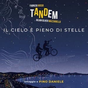 Il cielo e pieno di stelle (Omaggio a Pino Daniele)