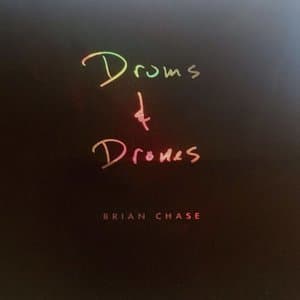 Drums and Drones: Decade, Vol. 1 of 3