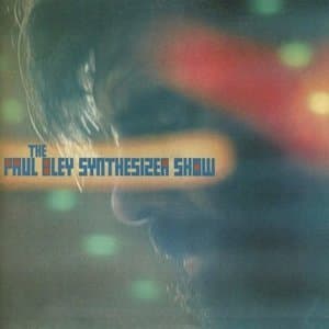 The Paul Bley Synthesizer Show