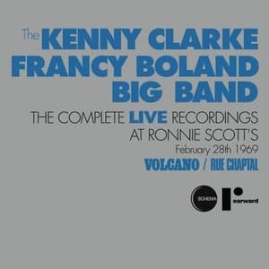 Volcano / Rue Chaptal (The Complete Live Recordings At Ronnie Scotts)