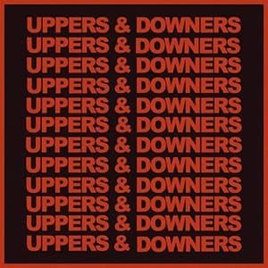 Uppers & Downers