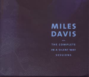 The Complete In A Silent Way Sessions CD2