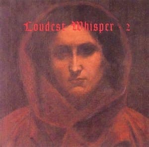 Loudest Whisper 2