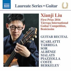 Scarlatti, Tarrega, Sor, Malats, Albeniz, Piazzolla, Coste & Berkeley: Works for Guitar
