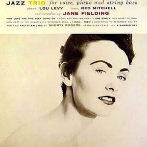 Jazz Trio For Voice, Piano, And String Bass And Introducing: Jane Fielding
