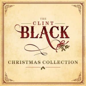 The Clint Black Christmas Collection