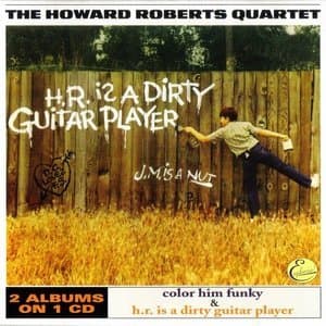 Color Him Funky & H.R. Is A Dirty Guitar Player