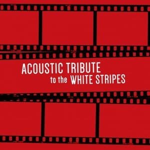 Acoustic Tribute to The White Stripes