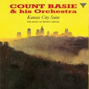 Kansas City Suite - The Music Of Benny Carter
