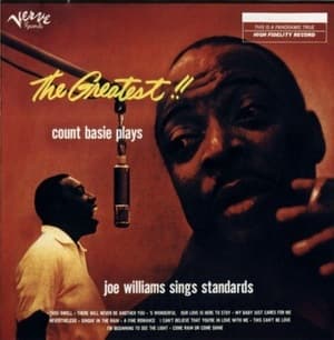 The Greatest! Count Basie Plays...Joe Williams Sings Standards