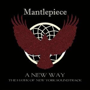 A New Way (The Hawk of New York Soundtrack)