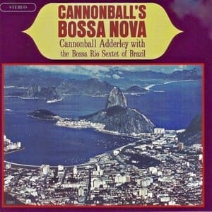 Cannonball's Bossa Nova