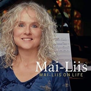 Mai-Liis on Life